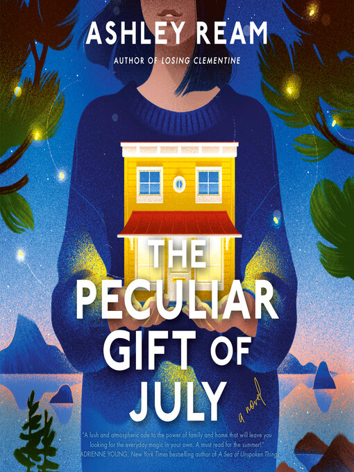 Title details for The Peculiar Gift of July by Ashley Ream - Available